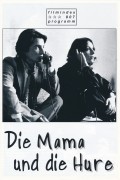 807: Die Mama und die Hure ( Jean Eustache ) Bernadette Lafont, Jean Pierre Leaud, Francoise Lebrun, Isabelle Weingarten, Jacques Renard, Jean Noel Picq,