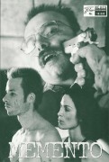 10833: Memento ( Christopher Nolan ) Guy Pearce, Carrie-Anne Moss, Joe Pantoliano, Mark Boone Jr., Russ Fega, Jorja Fox, Stephen Tobolowsky, Harriet Sansom Harris, Thomas Lennon, Callum Keith Rennie, Kimberley Campbell, Marianne Muellerleile, Larry Holden