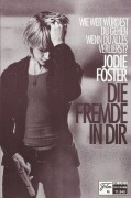 11840: Die Fremde in Dir ( Neil Jordan ) Jodie Foster, Terrence Howard, Nicky Katt, Naveen Andrews, Mary Steenburgen, Ene Oloja, Luis Da Silva jr., Blaze Foster, Rafael Sardina, Jane Adams, Gordon MacDonald, Zoe Kravitz, John Magaro, Victor Colicchio