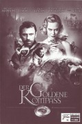 11884: Der goldene Kompass ( Chris Weitz ) Nicole Kidman, Dakota Blue Richards, Sam Elliott, Eva Green, Daniel Craig, Tom Courtenay, Derek Jacobi, Ben Walker, Adam Godley, Simon McBurney, Nonso Anozie, Jim Carter, Clare Higgins, Ian McKellen, Christopher 