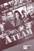 12316: A - TEAM der Film ( Joe Carnahan ) Liam Neeson, Bradley Cooper, Jessica Biel, Quinton Jackson Sharlto Copley, Patrick Wilson, Gerald McRaney, Henry Czerny, Yul Vazquuez, Brian Bloom, Maury Sterling