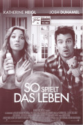 12363: So spielt das Leben ( Greg Berlanti ) Katherine Heigl, Josh Duhamel, Josh Lucas, Alexis Clagett, Brynn Clagett, Brooke Clagett, Hayes MacArthur, Christina Hendricks, Sarah Burns, Jessica St. Clair, Brooke & Kiley Liddell, Britt Flatmo, Rob Huebel, 