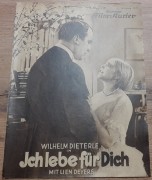 1217: Ich lebe für Dich ( Wilhelm Dieterle )  Lien Deyers, Olaff Foenss, Erna Moreno, Hubert von Meyrinck,