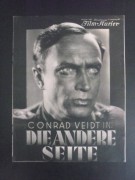 1658: Die andere Seite  ( Heinz Paul )  Conrad Veidt, Theodor Loos, Friedrich Ettel, Victor de Kowa, Wolfgang Liebeneiner, Jack Mylong - Münz, Paul Otto, Willy Trenk - Trebisch, Reinhold Berndt