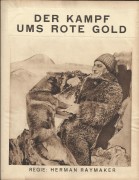 Der Kampf ums rote Gold ( Herman Raymaker ) Rin - Tin - Tin, Charles Sellon, June Marlowe, Mitchell Lewis, David Butler, Wah-Wah