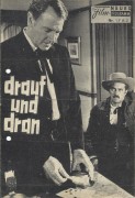 1782: drauf und dran (Joseph M. Newman) Joel McCrea,  Julie Adams, John McIntire, Nancy Gates, Richard Anderson, Jim Westerfield, Walter Coy, Don Haggerty, Wright King, Harry Lauter