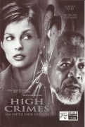 11065: High Crimes: Im Netz der Lügen  ( Carl Franklin )  Ashley Judd, Morgan Freeman, Jim Caviezel, Adam Scott, Amanda Peet, Bruce Davison, Tom Bower, Juan Carlos Hernandez, Michael Gaston, Jude Ciccolella, Emilio Rivera, Michael Shannon, John Billingsle