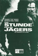 11072: Die Stunde des Jägers  ( William Friedkin )  Tommy Lee Jones, Benicio Del Toro, Connie Nielsen, Leslie Stefanson, John Finn, José Zuniga, Ron Canada, Mark Pellegrino, Carrick O´Quinn, Lonny Chapman, Rex Linn