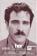 13016: Her ( Spike Jonze ) Joaquin Phoenix, Scarlett Johansson, Amy Adams, Rooney Mara, Olivia Wilde, Chris Pratt, Matt Letscher, Dane White, Nicole Grother, James Ozasky, Melanie Seacat, Pramod Kumar, David Azar, Dr. Guy Lewis, Steve Zissis