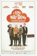 13020: A Long Way Down ( Pascal Chaumeil ) Pierce Brosnan, Toni Collette, Aaron Paul, Imogen Poots, Sam Neill, Rosamund Pike, Tuppence Middleton, Joe Cole, Josef Altin, Diana Kent, George Hewer, Mohammed Ali