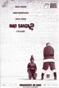 13548: Bad Santa 2 ( Mark Waters ) Billy Bob Thornton, Kathy Bates, Tony Cox, Christina Hendricks, Brett Kelly, Ryan Hansen, 