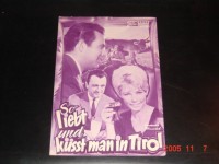 2544: So liebt und küsst man in Tirol ( Franz Marischka ) Vivi Bach,  Harald Juhnk, Adrian Hoven, Monika Dahlberg, Elma Karlowa, Oskar Sima, Walter Gross, Beppo Brem, Eddi Arent, Erika von Thellmann, Edith Hancke, Gertie Gordon, Hertha Konrad, Rudolf Plat