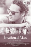 13343: Irrational Man ( Woody Allen ) Joaquin Phoenix, Emma Stone, Parker Posey, Jamie Blackley, Betsy Aidem, Ethan Phillips, Susan Pourfar, Kate McGonigle, Robert Petkoff, Sophie von Haselberg, Tom Kemp, Adrienne Taylor