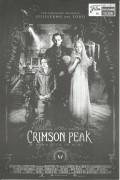 13326: Crimson Peak ( Guillermo del Toro ) Mia Wasikowska, Jessica Chastain, Tom Hiddleston, Charlie Hunnam, Burn Goman, Jim Beaver, Leslie Hope, Joanna Douglas, Amanda Smith, Emily Coutts, Laura Waddell, Daryn Pancer, Alec Stockwell