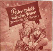 Peter spielt mit dem Feuer ( Joe Stöckel ) Hans Holt  Karin Hardt