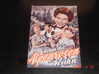 Wenn die Alpenrosen blühn,  Marianne Hold,  Hertha Feiler,