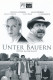 12216: Unter Bauern - Retter in der Nacht ( Ludi Boeken ) Veronica Ferres, Armin Rhode, Lia Hoensbroech, Martin Horn, Margarita Broich, Luisa Mix, Kilian Schüler, Tjard Krusius, Marlon Kittel, Veit Stübner, Daniel Flieger, Nicole Unger, Anna Ehrlichlandwe