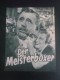 2150: Der Meisterboxer  ( Fred Sauer )  Weiß - Fredl , Käthe Haack, Eduard Wesener, Margot Wagner, Franz Nicklisch, Hans Junkermann, Fita Benkhoff, Paul Henckels, Genia Nikolajewa, Rudolf Platte, Luise Stösel