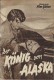 1007: Der König von Alaska ( Eving Scott ) John Bromfield, Alyce Louis, James Cardwell, Patricia Garrison, Jack George, Edgar Hinton, Hollis Bane, Grant Means