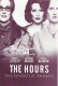 11054: The Hours: von Ewigkeit zu Ewigkeit  ( Stephen Daldry )  Nicole Kidman, Julianne Moore, Meryl Streep, Stephen Dillane, Ed Harris, Toni Collette, Claire Danes, Jeff Daniels, Allison Janney, John C. Reilly, Miranda Richardson, Linda Bassett