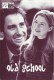 11090: Old School  ( Tood Phillips )  Luke Wilson, Will Ferrell, Vince Vaughn, Ellen, Pompeo, Jeremy Piven, Juliette Lewis, Leah Remmini, Perry Reeves, Craig Kilborn, Elisha Cuthbert