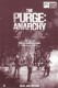 13084: The Purge: Anarchy ( James DeMonaco ) Frank Grillo, Carmen Ejogo, Zach Gilford, Kiele Sanchez, Michael K. Williams, Zoe Soul, Justina Machado, John Beasley, Jack Conley