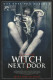 14353: The witch next door ( Brett Pierce ) John-Paul Howard, Piper Curda, Jamison Jones, Azie Tesfai, Zarah Mahler, Kevin Bigley, Gabriela Quezada Bloomgarden, Richard Ellis, Blane Crockarell, Judah Abner Paul, Ja´layah Washington, Amy Waller, Sydne Mike