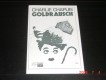 6484: Goldrausch,  ( Gold Rush )   Charlie Chaplin,